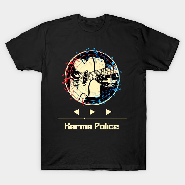 Karma Police on Guitar T-Shirt by nasib